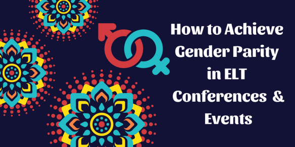 How to Achieve Gender Parity in ELT Conferences &amp; Events (1)